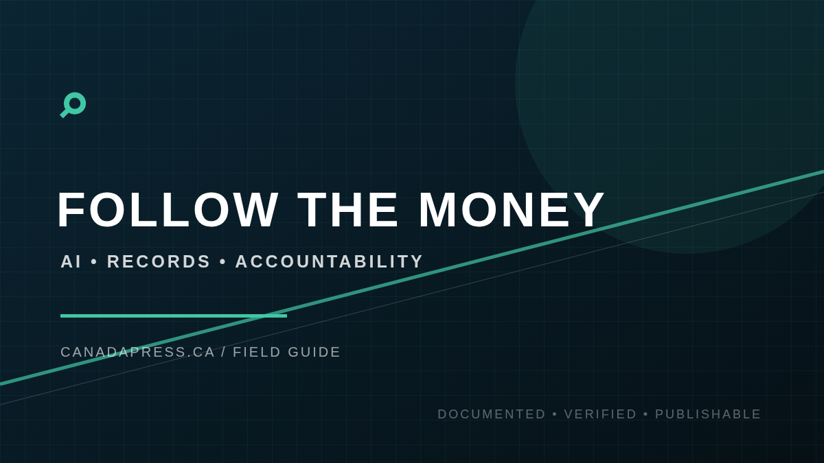 Become a Canadian Investigative Journalist: Follow the Money, Use AI and Expose Waste